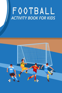 Football Activity Book For Kids