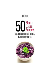 50 Plant-Based Recipes