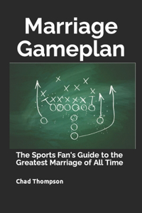 Marriage Gameplan