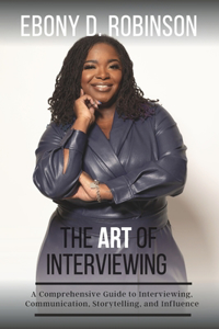 The Art Of Interviewing