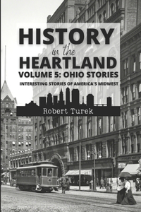 History in the Heartland Volume 5