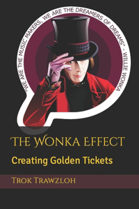 Wonka Effect