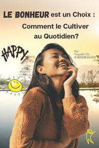 Le Bonheur est un Choix