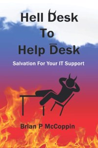 Hell Desk To Help Desk