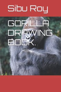 Gorilla Drawing Book.