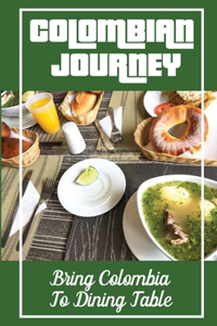 Colombian Journey
