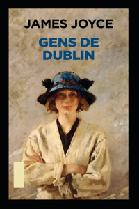 Gens de Dublin Annoté