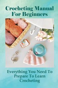 Crocheting Manual For Beginners