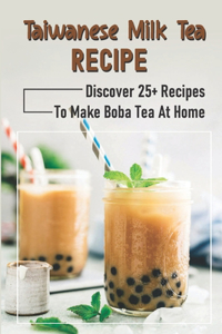 Taiwanese Milk Tea Recipe