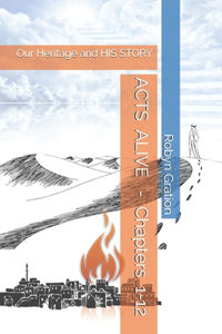 ACTS ALIVE - Chapters 1-12