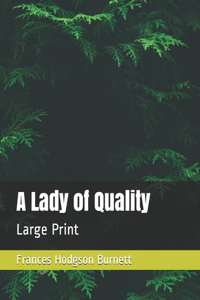 A Lady of Quality