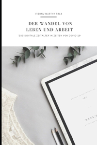 Der Wandel Von Leben Und Arbeit