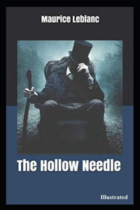 The Hollow Needle Illustrated