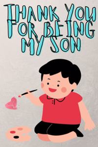 Thank You For Being My Son