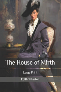 The House of Mirth