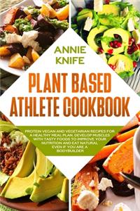 Plant Based Athlete Cookbook