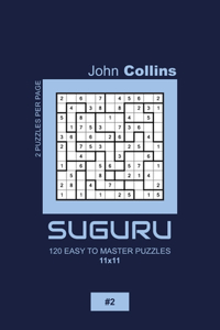 Suguru - 120 Easy To Master Puzzles 11x11 - 2