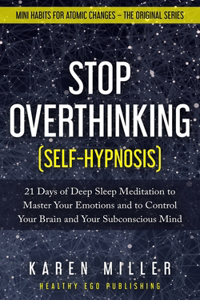 Stop Overthinking (Self-Hypnosis)