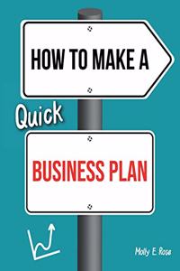 How To Make A Quick Business Plan