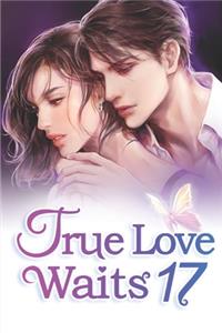 True Love Waits 17