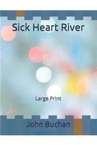 Sick Heart River