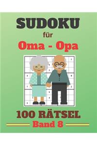 Sudoku für Oma - Opa 100 Rätsel Band 8