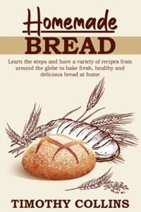 Homemade bread