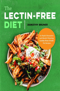 The Lectin-Free Diet