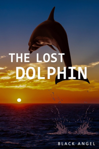Lost Dolphin