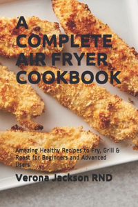 Complete Air Fryer Cookbook