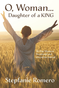 O, Woman...Daughter of a KING