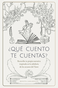 ¿Qué cuento te cuentas?