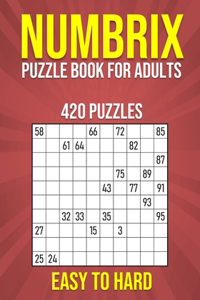 Numbrix Puzzle Book for Adults - 420 Puzzles - Easy to Hard