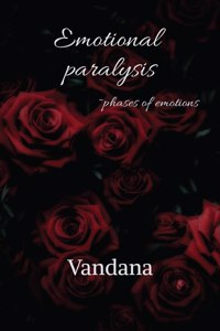 Emotional paralysis