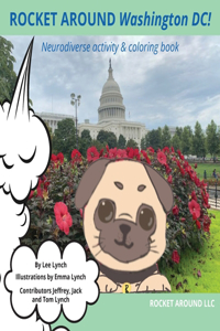 Rocket Around Washington DC! Neurodiverse activity & coloring book