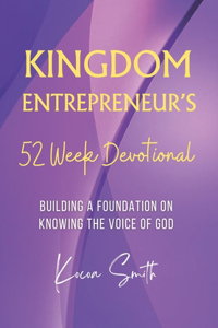 Kingdom Entrepreneur's 52 Week Devotional