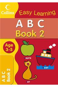 ABC Age 3-5 Book 2 : Collins Easy Learning