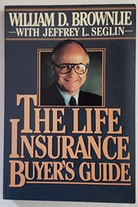 The Life Insurance Buyer's Guide