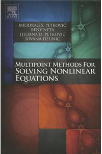 Multipoint Methods for Solving Nonlinear Equations
