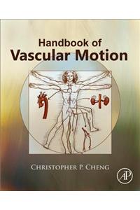 Handbook of Vascular Motion