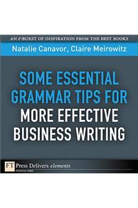 Some Essential Grammar Tips for More Effective Business Writing