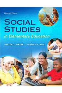Social Studies in Elementary Education with Enhanced Pearson Etext, Loose-Leaf Version with Video Analysis Tool -- Access Card Package