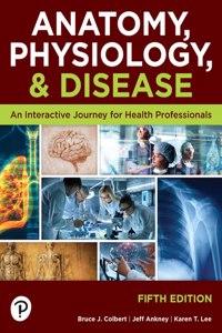 Anatomy, Physiology, and Disease