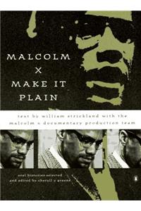 Malcolm X: Make It Plain