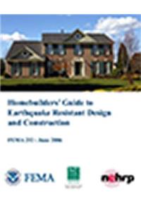 Homebuilders Guide to Earthquake-Resistant Design and Construction: Earthquake-Resistant Design and Construction