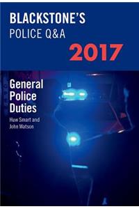 Blackstone's Police Q&a: General Police Duties 2017
