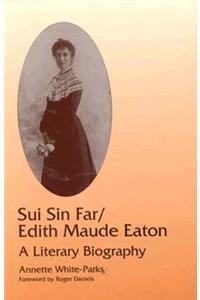 Sui Sin Far / Edith Maude Eaton