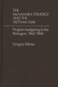 The McNamara Strategy and the Vietnam War