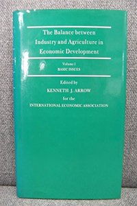 The Balance Between Industry and Agriculture in Economic Development