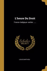 L'heure Du Droit